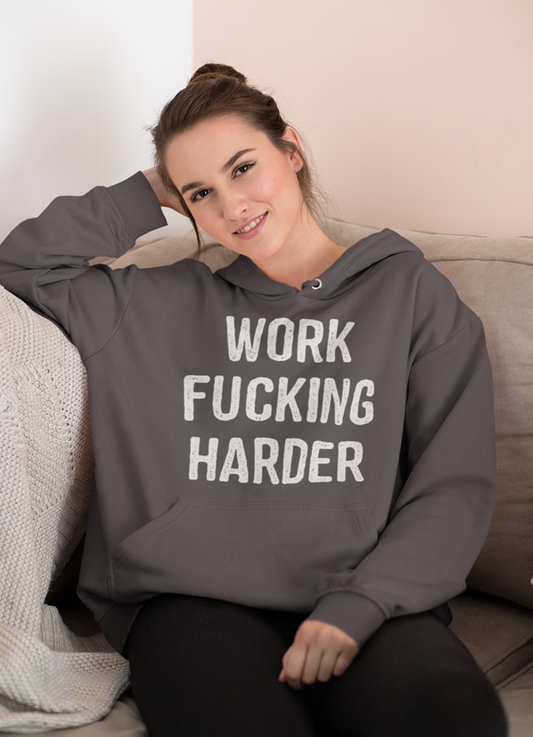 Work Fuck Harder -huppari 